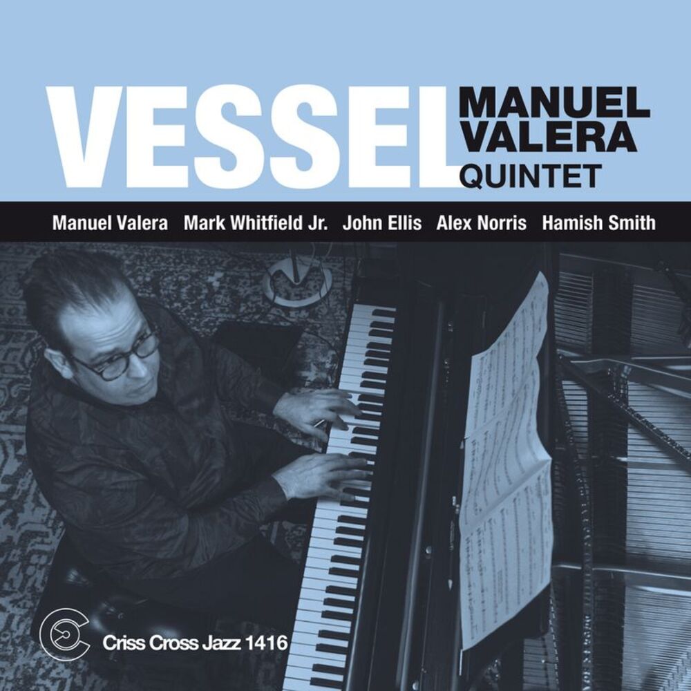 Manuel Valera Quintet - Vessel  CD